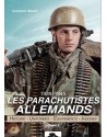 Les parachutistes allemands 1939 - 1945 Volume 2 Les parachutistes allemands 1939 - 1945 Volume 2