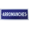 Pancarte émaillée, ARROMANCHES, 25 x 10 cm