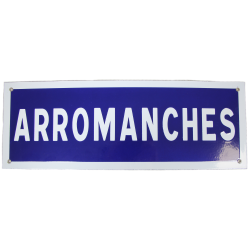 Road sign, Enamelled, ARROMANCHES, 19.6" x 7"