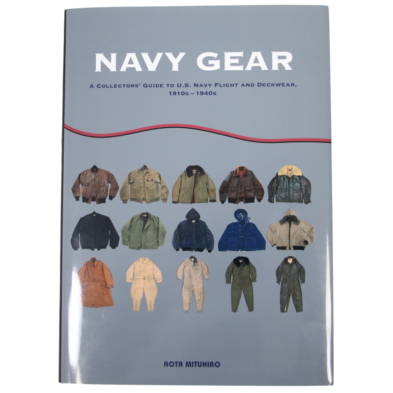 Book, US Navy Gear A Collector's Guide To U.S. Navy Flight And Deckwear, 1910s - 1940s