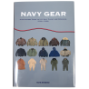 Livre, US Navy Gear A Collector's Guide To U.S. Navy Flight And Deckwear, 1910s - 1940s