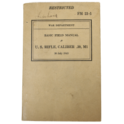 Manuel de campagne, FM 23-5, U.S. Rifle, Caliber .30, M1, 1943