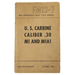Manuel de campagne, FM 23-7, U.S. Carbine, Caliber .30, M1 & M1A1, 1944