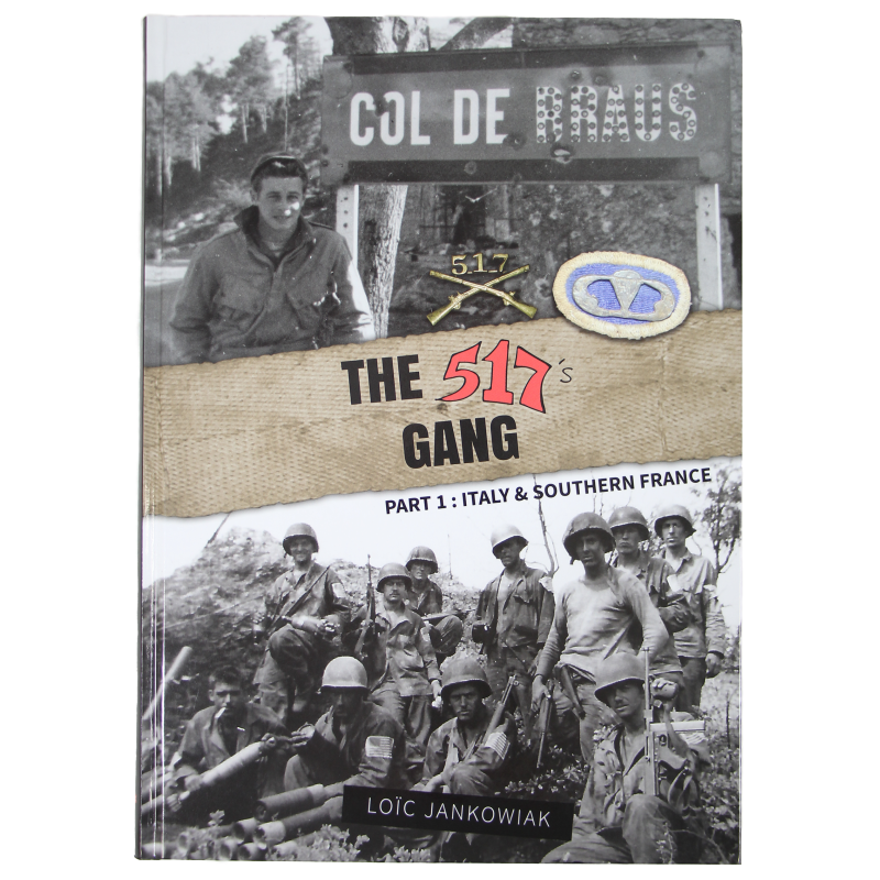 The 517th's Gang, Part 1: Italy & Southern France