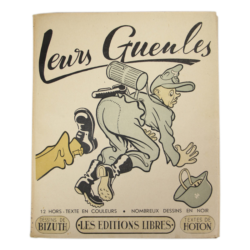 Book, Satirical, Leurs Gueules, Edmond Hoton, Les Éditions Libres, Bruxelles, 1944