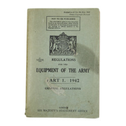 Manuel britannique, Regulations for the Equipment of the Army, Part 1. 1942, 1943
