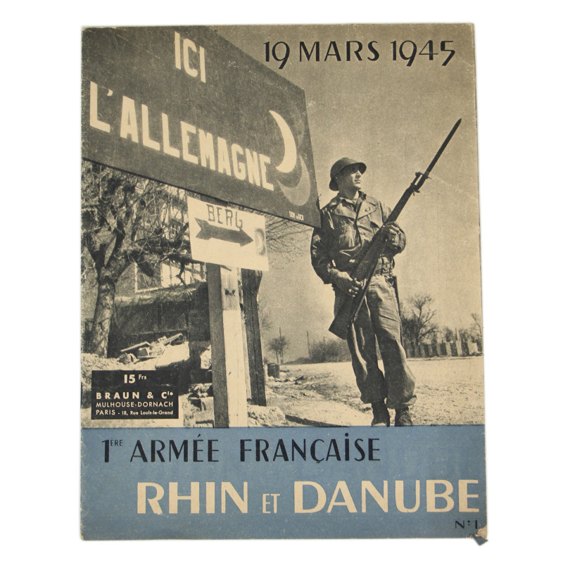 Journal illustré, 1ère Armée française - Rhin et Danube, numéros 1 et 2, mars-avril 1945, avec laissez-passer