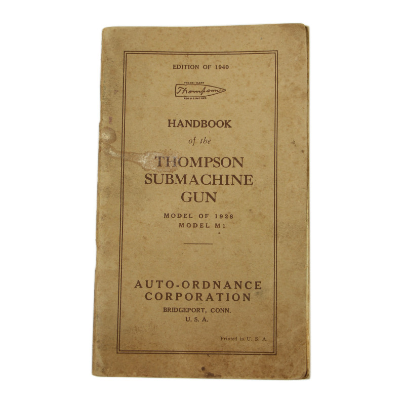 Manuel, Thompson Submachine Gun, Model of 1928, Auto-Ordnance Corporation, Edition of 1940