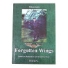 Livre, Forgotten Wings - Planeurs en Normandie et dans le Sud de la France