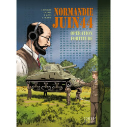 Normandie Juin 44 - Tome 11: Opération Fortitude