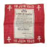 Tract et mouchoir commémoratifs, France Libre, 18 juin 1940-18 juin 1945