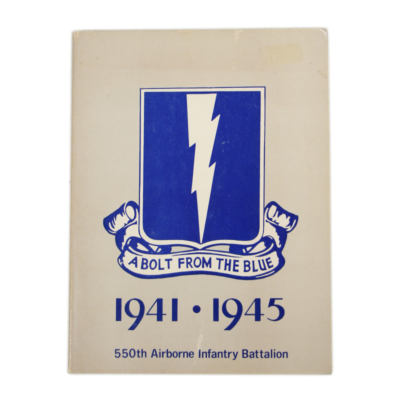 Livre, A Bolt From The Blue, 1941-1945, 550th Airborne Infantry Battalion, 1978