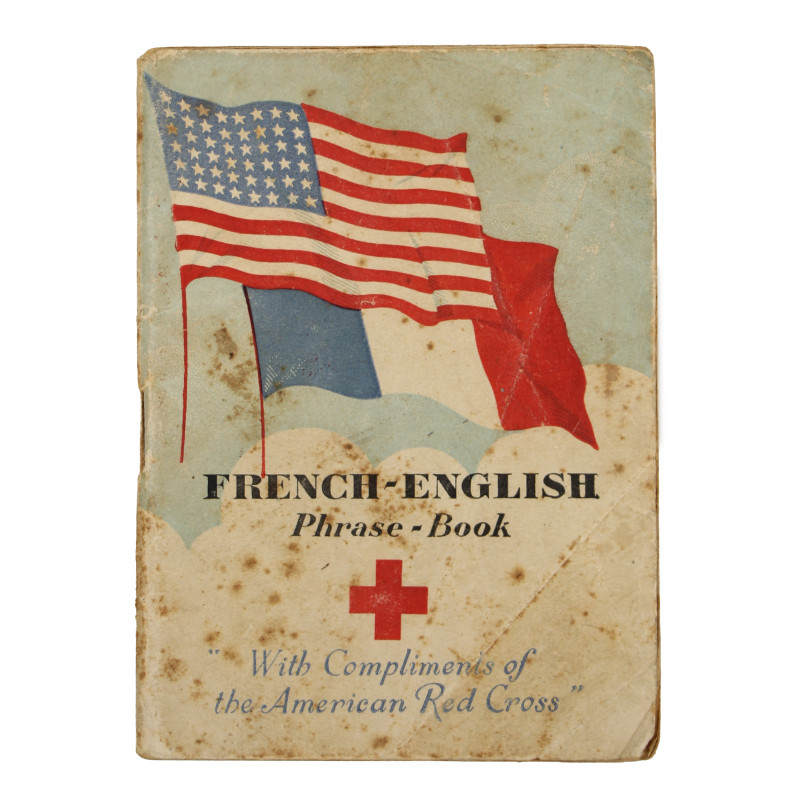 Phrase Book, French-English Phrase Book, "With Compliments of the American Red Cross"