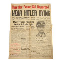 Journal, Chicago Herald American, 28 avril 1945, "Himmler Peace Bid Reported — Hear Hitler Dying"