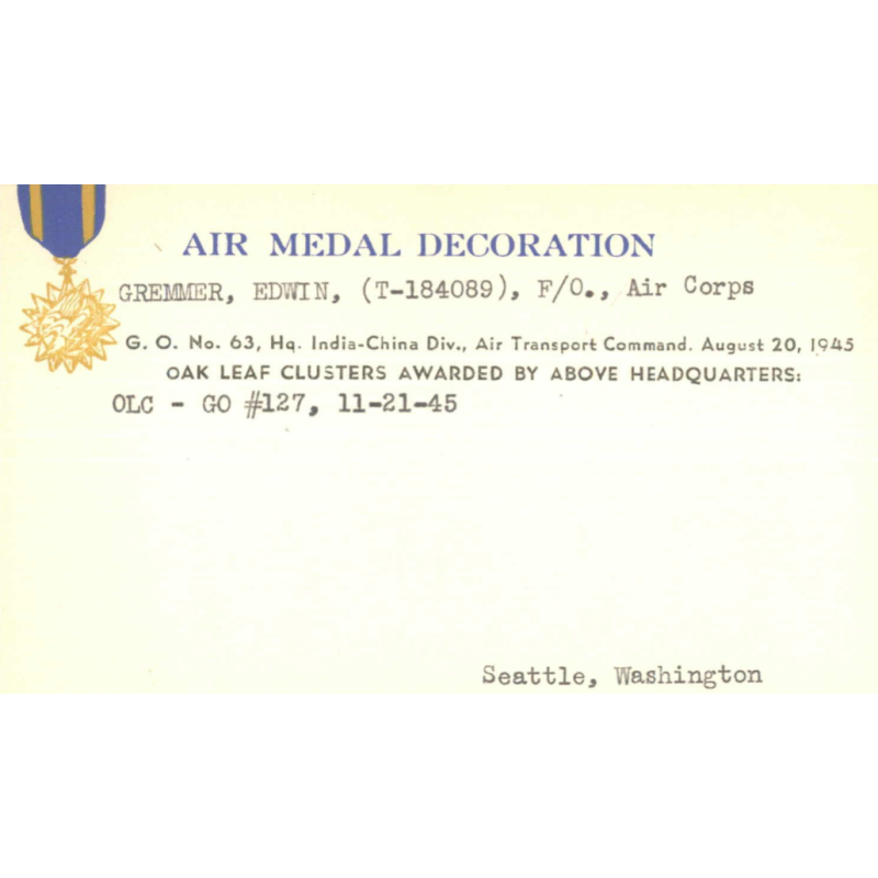 Grouping, F/O Edwin Gremmer, Pilot, Air Transport Command, USAAF, CBI