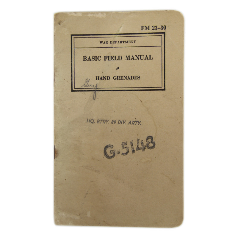Field Manual, FM 23-30, Hand Grenades, 171st Engineer Combat Bn.