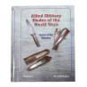 Livre, Allied Military Blades of the World Wars, Volume I, American Blades