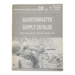 Catalogue, Quartermaster Supply Catalog, Section I, Enlisted Men's Clothing and Equipment, août 1943