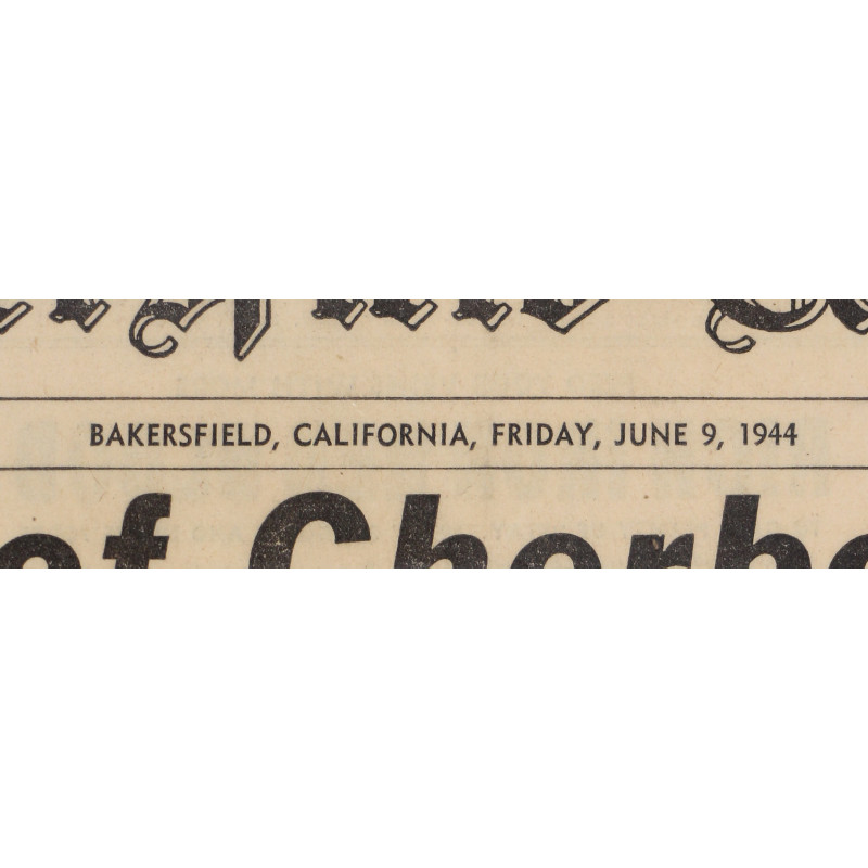 Page, Front, Newspaper, The Bakersfield Californian, June 9, 1944, 'Battle Raging For Carentan, Nazi Resistance Increasing'