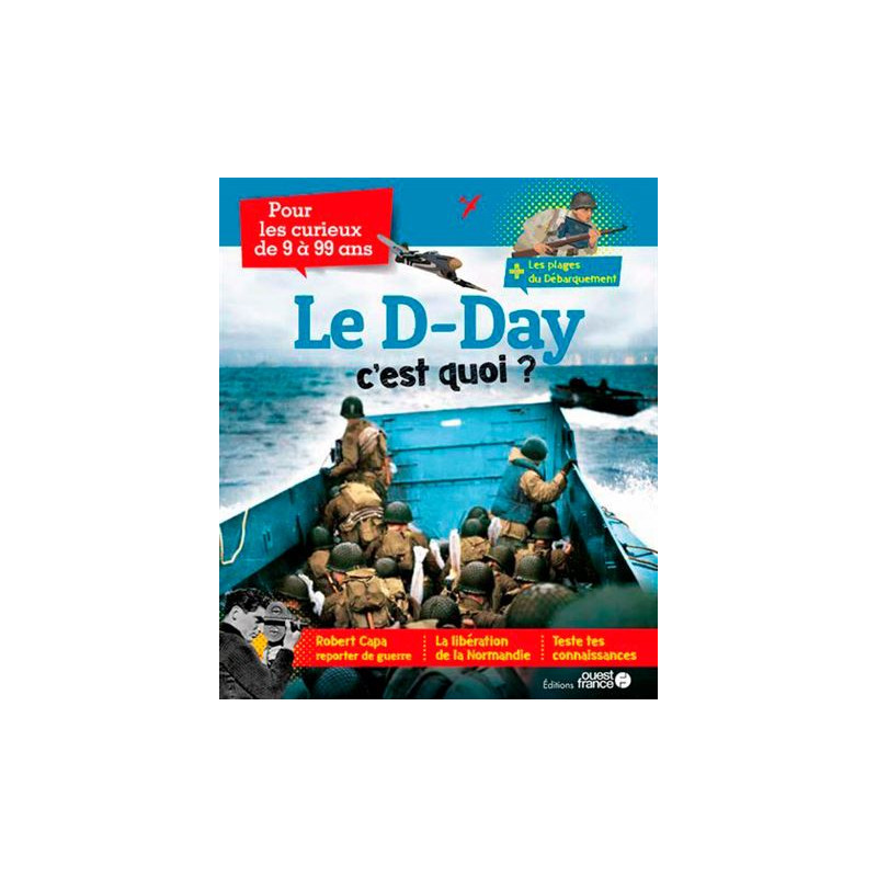Le D-Day, c'est quoi?