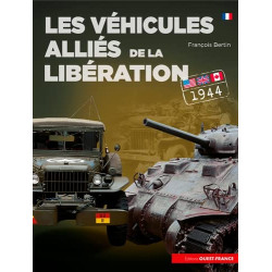 Les Véhicules alliés de la Libération