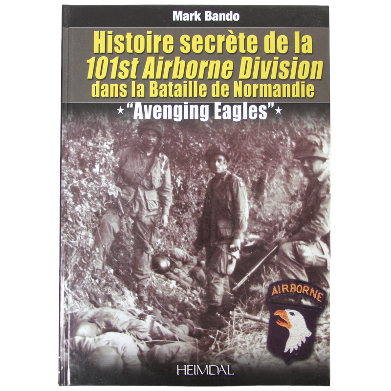 Histoire secrète de la 101st Airborne Division dans la Bataille de Normandie, Bando