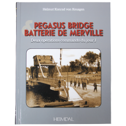 Pegasus Bridge - Batterie de Merville