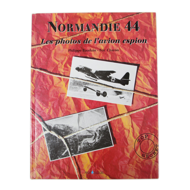 Livre, NORMANDIE 44, Les photos de l'avion espion