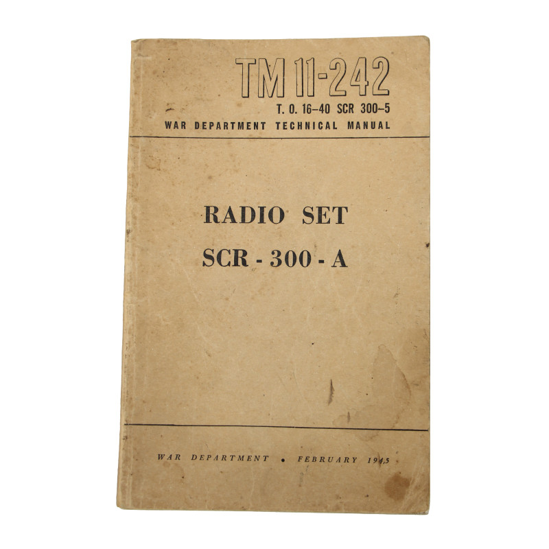 Manuel technique, TM 11-242, Radio Set SCR-300-A, 1945