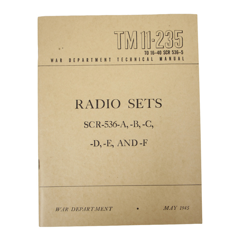 Manuel technique, TM 11-235, Radio Sets SCR-536 (Walkie-Talkie), 1945