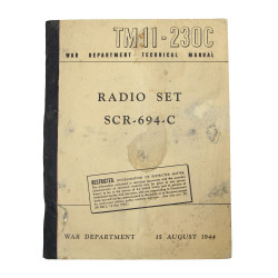 Manuel technique, TM 11-230C, Radio Set SCR-694-C, 1944