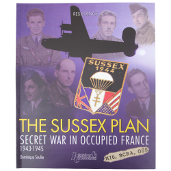 The Sussex Plan: Secret War in Occupied France 1943-1945