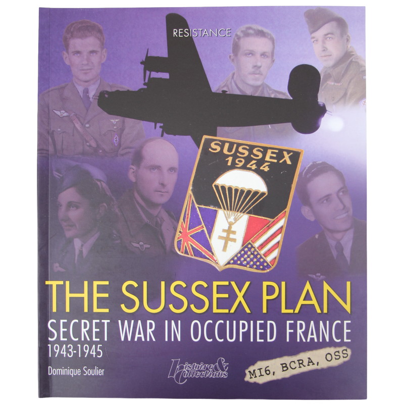 Livre, The Sussex Plan: Secret War in Occupied France 1943-1945