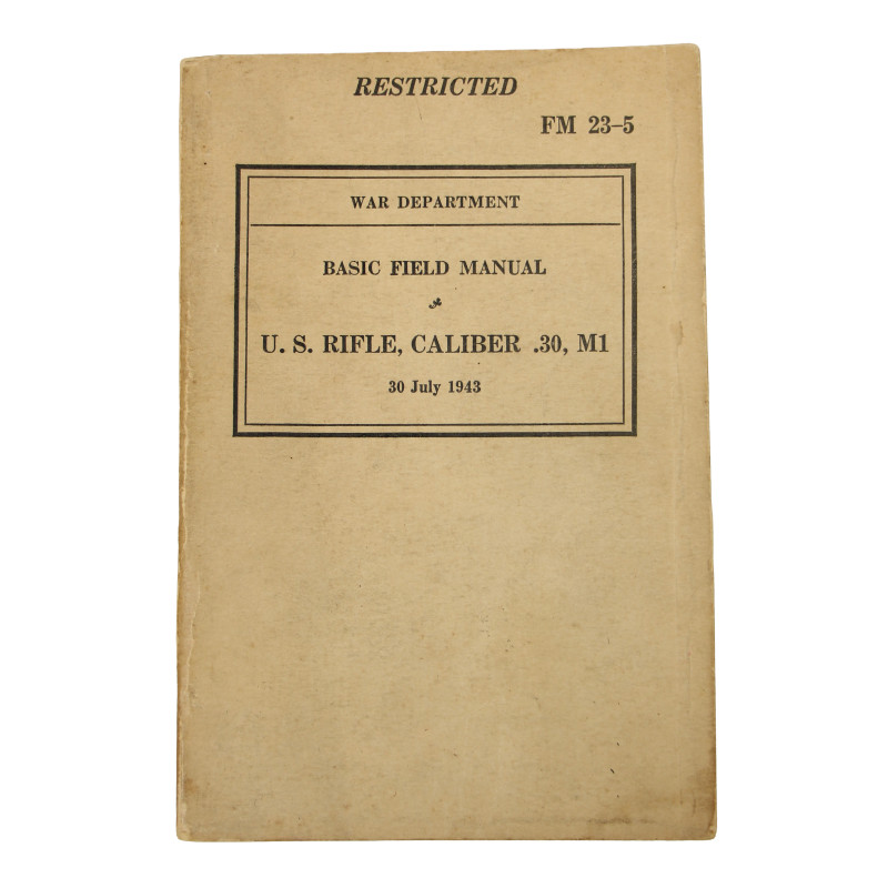 Manuel de campagne, FM 23-5, U.S. Rifle, Caliber .30, M1, 1943
