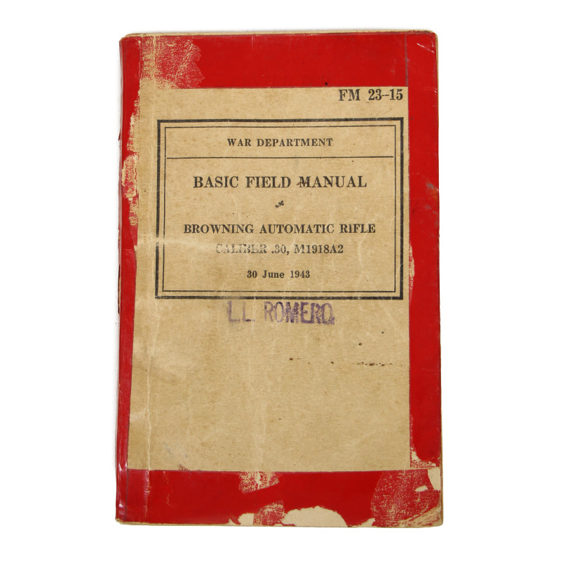 Manuel de campagne, FM 23-15, Browning Automatic Rifle, Caliber .30, M1918A2, 1943, nominatif