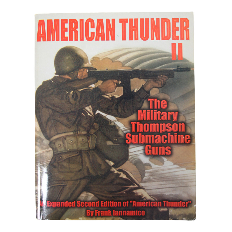 Book, American Thunder II - The Military Thompson Submachine Guns