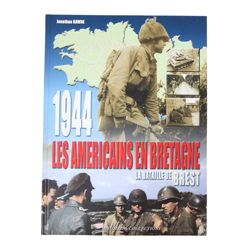 Book, 1944 : les Américains en Bretagne - la Bataille de Brest