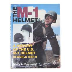 Livre, The M-1 Helmet - A History of the U.S. M-1 Helmet in World War II