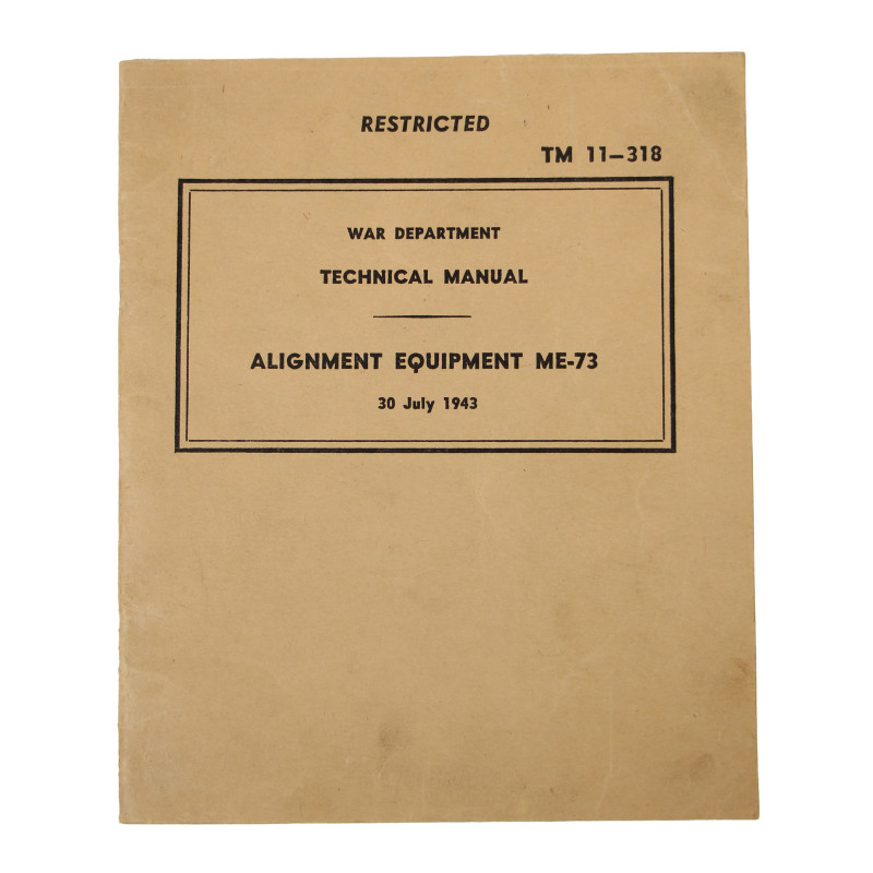 Manuel technique, TM 11-318, Alignment Equipment ME-73, 1943