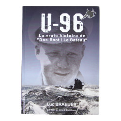 Book, U-96 - La vraie histoire de "Das Boot/Le Bateau"
