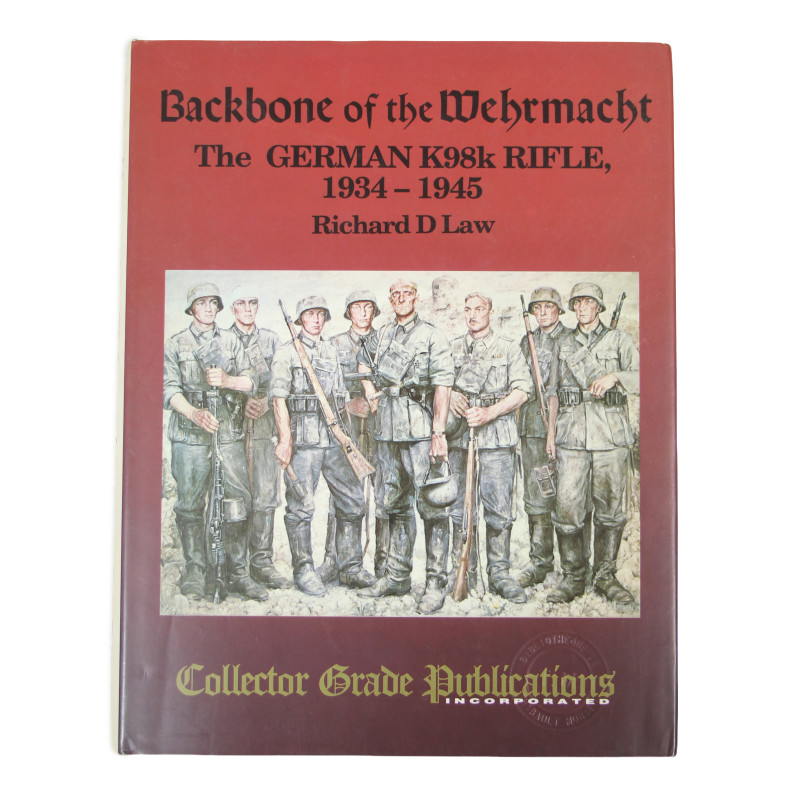 Book, Backbone of the Wehrmacht - The German K98k Rifle, 1934-1945