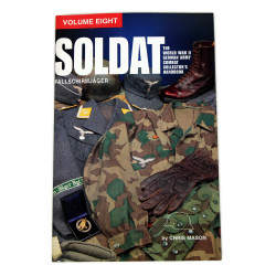 Livre, Soldat - The World War II German Army Combat Collector's Handbook, Volume Eight, Fallschirmjäger