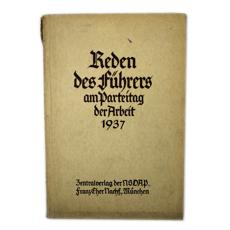 Speech, Adolf Hitler's, NSDAP Congress, Reden des führers am Parteitag der Arbeit, 1937