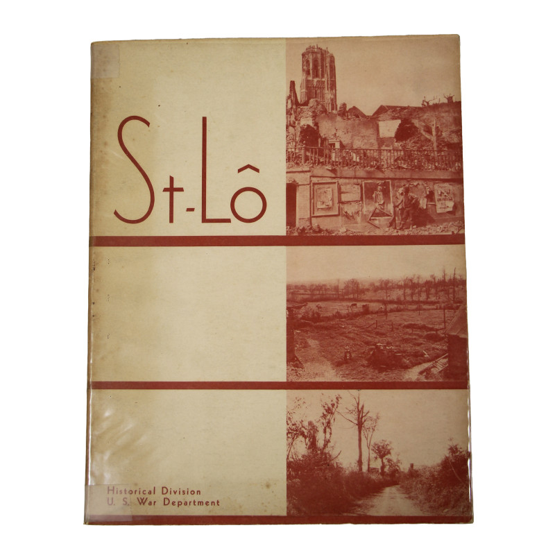 Livre historique, St-Lô, Historical Division, U.S. War Department, 1947