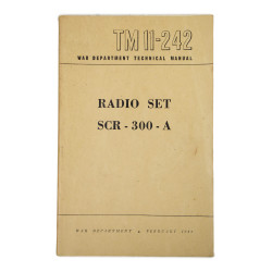 Manuel technique, TM 9-325, Radio Set SCR-300-A, 1945