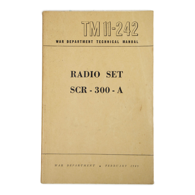 Manuel technique, TM 9-325, Radio Set SCR-300-A, 1945