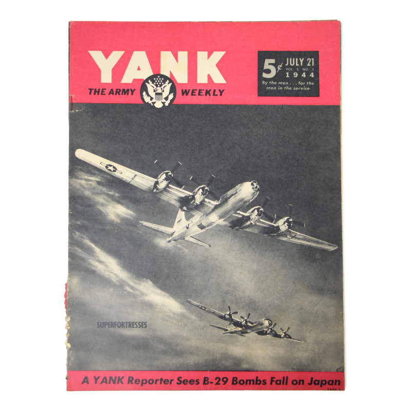 Magazine YANK, 21 juillet 1944, "Superfortresses"