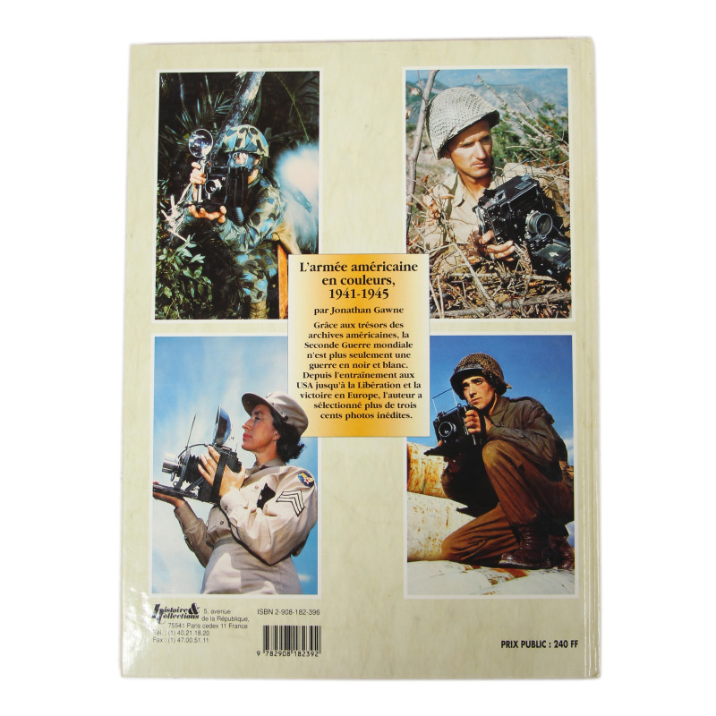 Book, U.S. Army Photo Album : l'armée américaine en couleurs : 1941-1945, des USA à la libération de l'Europe