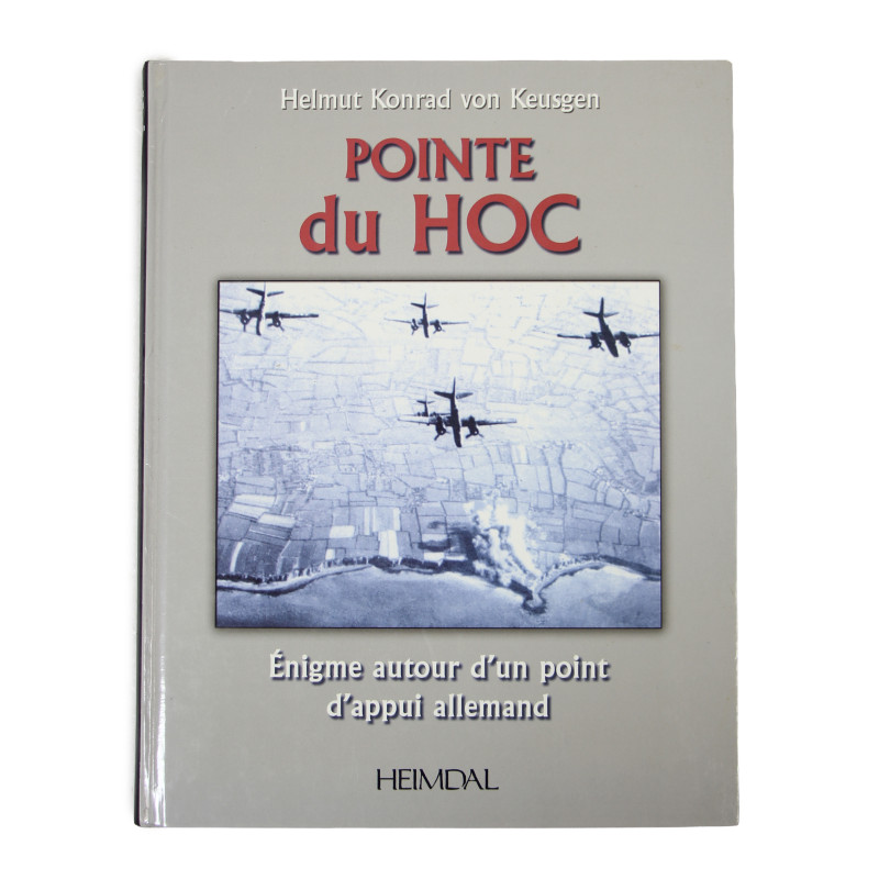 Livre, Pointe du Hoc - Énigme autour d'un point d'appui allemand