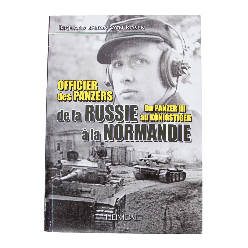 Livre, Officier des Panzers : de la Russie à la Normandie - Du Panzer III au Königstiger